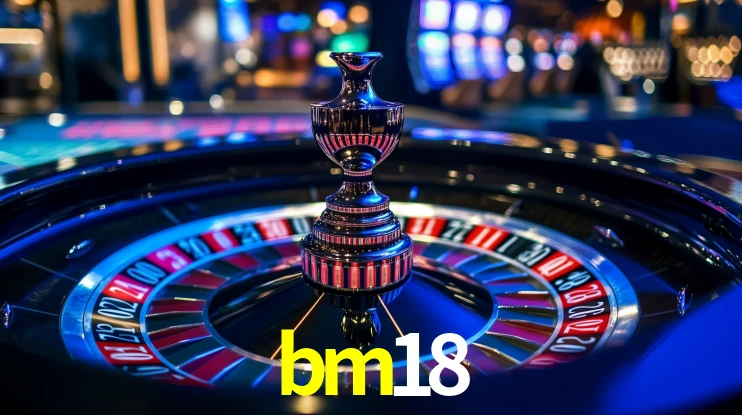 bm18,bm18.com