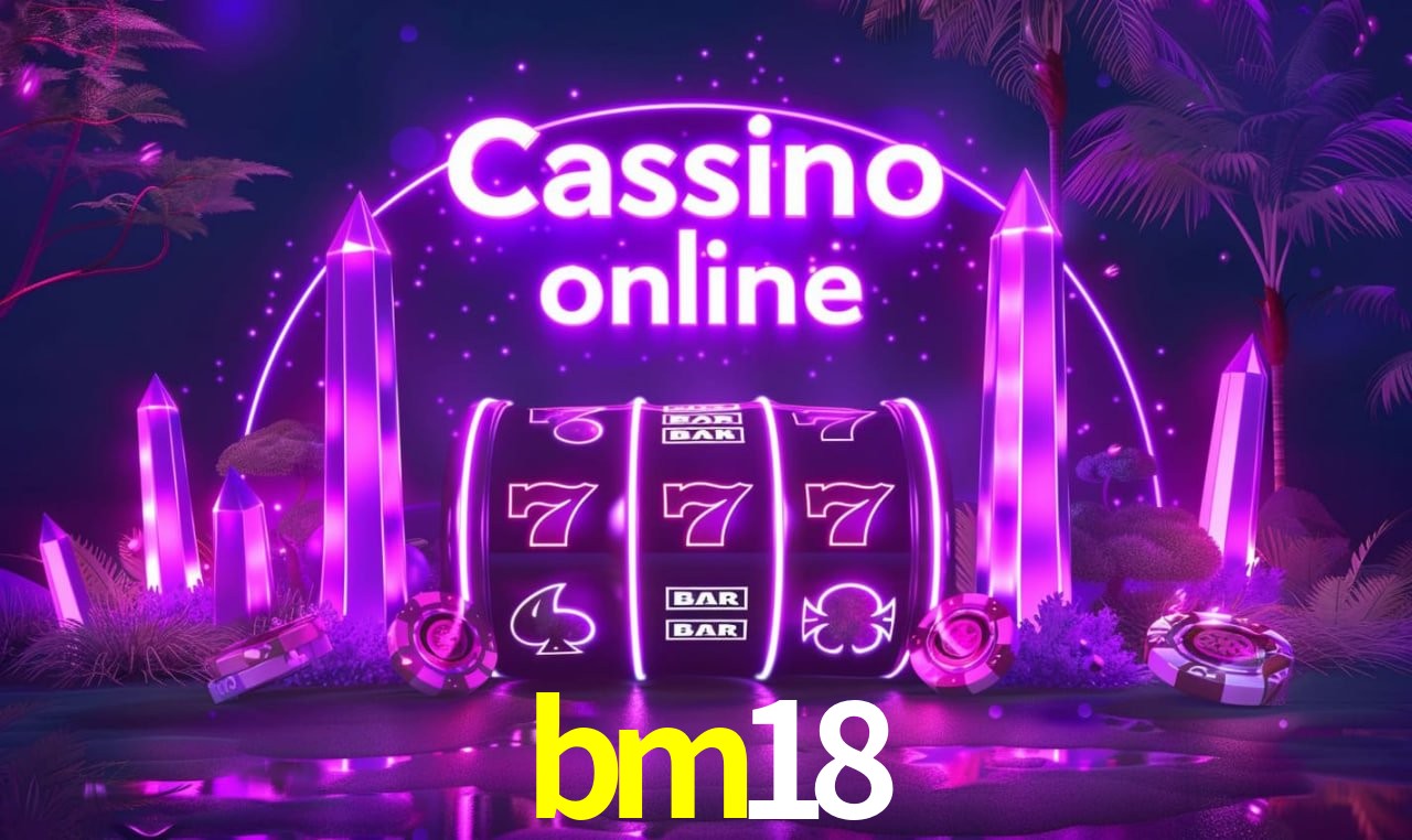 Tecnologia da Plataforma bm18